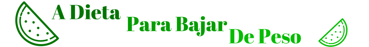a dieta para bajar de peso